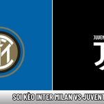 soi kèo Inter Milan vs Juventus